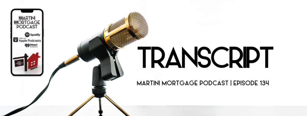 martini mortgage podcast best raleigh mortgage broker