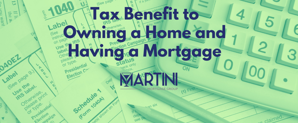 raleigh mortgage broker tax benefit to owning a home and having a mortgage martini mortgage group