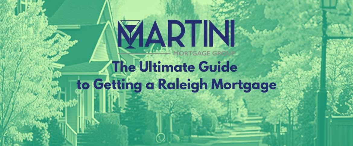 raleigh mortgage the ultimate guide to getting a raleigh mortgage