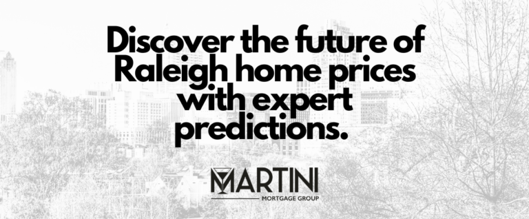  discover the future of raleigh home prices with expert predictions martini mortgage group 507 n blount st, raleigh, nc 27604