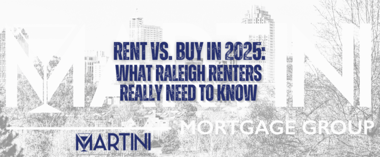 rent vs. buy in 2025 what raleigh renters really need to know martini mortgage group
