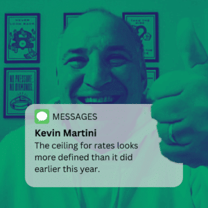 Kevin Martini, Raleigh mortgage lender, sharing insight that the ceiling for mortgage rates looks more defined than earlier in the year