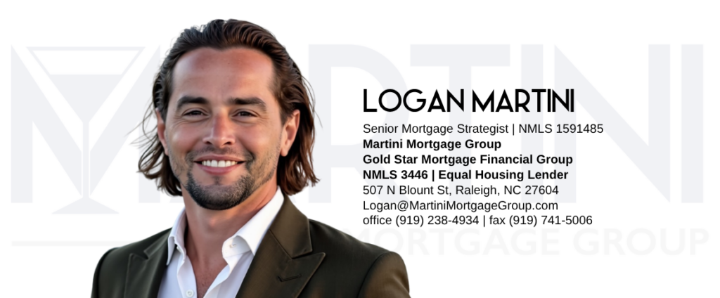 Logan Martini, Senior Mortgage Strategist at Martini Mortgage Group, Raleigh NC mortgage lender providing fiduciary-style home loan strategy and Same-As-Cash mortgage approvals in the Triangle area