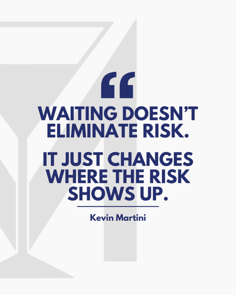 Waiting doesn’t eliminate risk it just changes where the risk shows up Raleigh housing market timing decision Kevin Martini quote